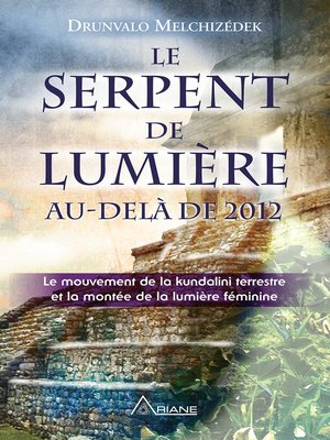 cover image of Le serpent de lumière